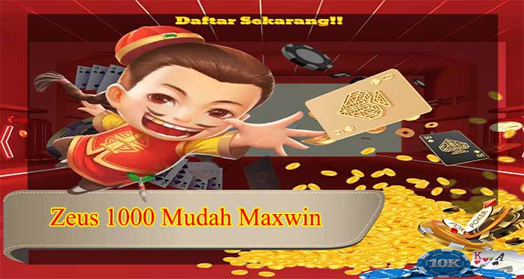 Zeus 1000 Mudah Maxwin